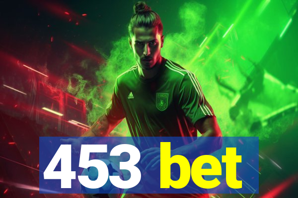 453 bet